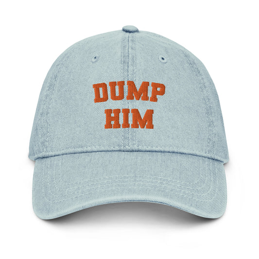 Dump Him - Denim Hat