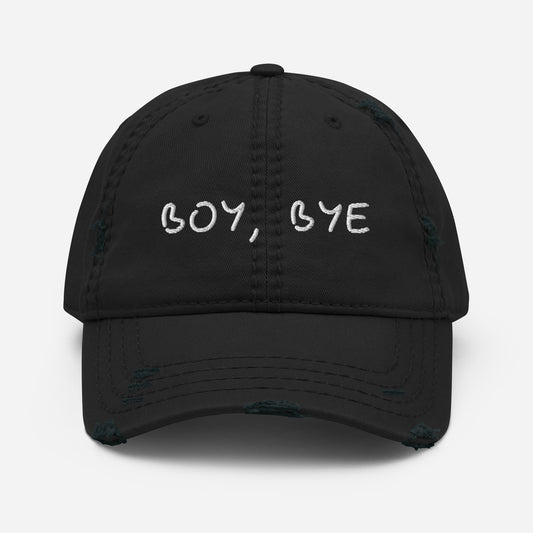 Boy, Bye - Distressed Dad Hat